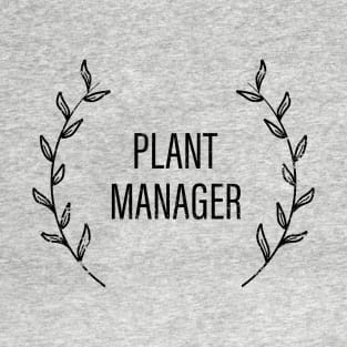 Plant Manager - Wreath Design T-Shirt